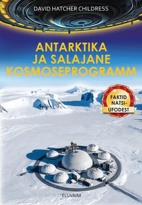 Antarktika ja salajane kosmoseprogramm